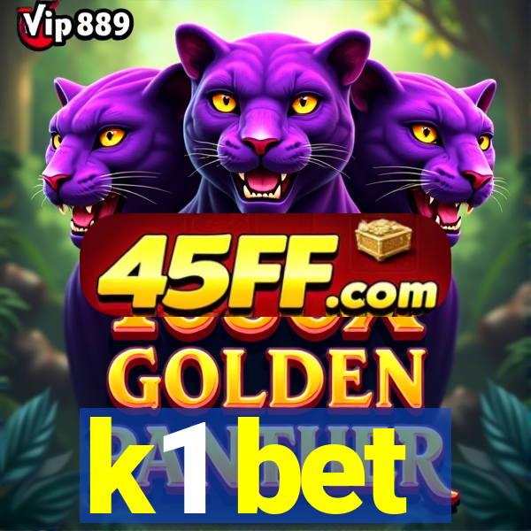 k1 bet